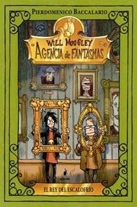 WILL MOOGLEY 6. EL REY DELS ESCALOFRIO | 9788427200906 | BACCALARIO, PIERDOMENICO  / GATTI, ALESSANDRO | Llibreria Aqualata | Comprar llibres en català i castellà online | Comprar llibres Igualada