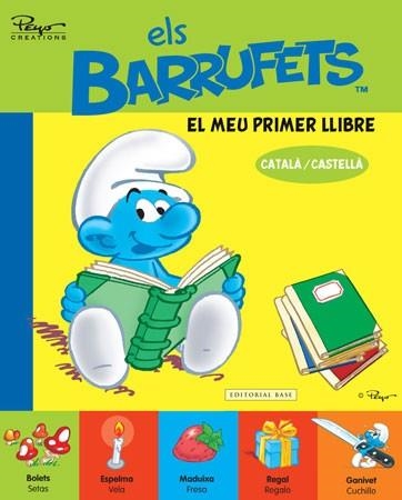 BARRUFETS, ELS. EL MEU PRIMER LLIBRE. CATALA-CASTELLA | 9788415267201 | CULLIFORD "PEYO", PIERRE | Llibreria Aqualata | Comprar llibres en català i castellà online | Comprar llibres Igualada