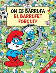 ON ES BARRUFA EL BARRUFET FORÇUT? (BUSCA) | 9788415267133 | CULLIFORD "PEYO", PIERRE | Llibreria Aqualata | Comprar llibres en català i castellà online | Comprar llibres Igualada