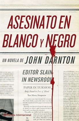 ASESINATO EN BLANCO Y NEGRO | 9788408096153 | DARNTON, JOHN | Llibreria Aqualata | Comprar llibres en català i castellà online | Comprar llibres Igualada