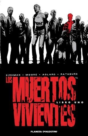 MUERTOS VIVIENTES, LOS. INTEGRAL 1 | 9788468402772 | KIRKMAN / MOORE / ADLARD / RATHBURN | Llibreria Aqualata | Comprar llibres en català i castellà online | Comprar llibres Igualada