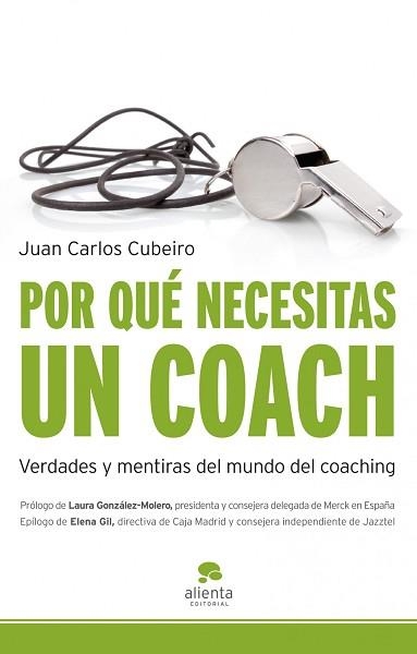 POR QUE NECESITAS UN COACHING | 9788492414765 | CUBEIRO, JUAN CARLOS | Llibreria Aqualata | Comprar llibres en català i castellà online | Comprar llibres Igualada