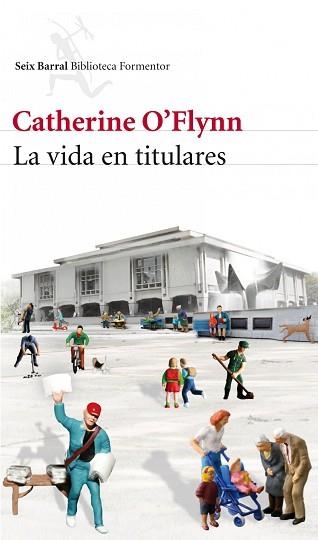 VIDA EN TITULARES, LA | 9788432228834 | O'FLYNN, CATHERINE | Llibreria Aqualata | Comprar llibres en català i castellà online | Comprar llibres Igualada