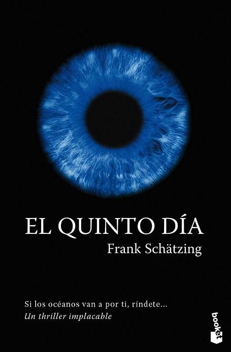 QUINTO DIA, EL (BOOKET TAPA TOVA) | 9788408096252 | SCHATZING, FRANK | Llibreria Aqualata | Comprar llibres en català i castellà online | Comprar llibres Igualada