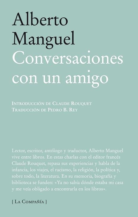 CONVERSACIONES CON UN AMIGO | 9788483930793 | MANGUEL, ALBERTO | Llibreria Aqualata | Comprar libros en catalán y castellano online | Comprar libros Igualada