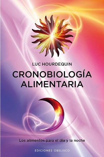 CRONOBIOLOGIA ALIMENTARIA | 9788497777322 | HOURDEQUIN, LUC | Llibreria Aqualata | Comprar libros en catalán y castellano online | Comprar libros Igualada