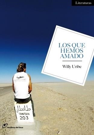 LOS QUE HEMOS AMADO | 9788415070085 | URIBE, WILLY | Llibreria Aqualata | Comprar llibres en català i castellà online | Comprar llibres Igualada