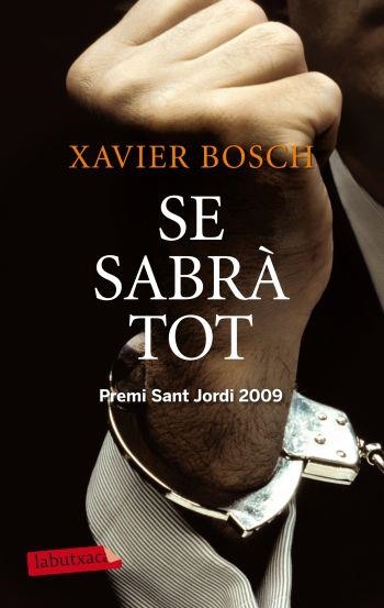 SE SABRA TOT (PREMI ST JORDI 2009) | 9788499302959 | BOSCH, XAVIER | Llibreria Aqualata | Comprar llibres en català i castellà online | Comprar llibres Igualada