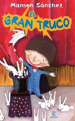 GRAN TRUCO, EL | 9788467036824 | SANCHEZ, MAMEN | Llibreria Aqualata | Comprar llibres en català i castellà online | Comprar llibres Igualada