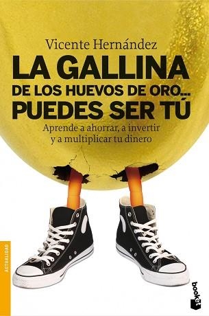 GALLINA DE LOS HUEVOS DE ORO PUEDES SER TU, LA (BOOKET 3250) | 9788498751307 | HERNANDEZ, VICENTE | Llibreria Aqualata | Comprar llibres en català i castellà online | Comprar llibres Igualada