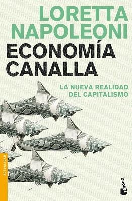 ECONOMIA CANALLA (BOOKET 3248) | 9788408102700 | NAPOLEONI, LORETTA | Llibreria Aqualata | Comprar llibres en català i castellà online | Comprar llibres Igualada