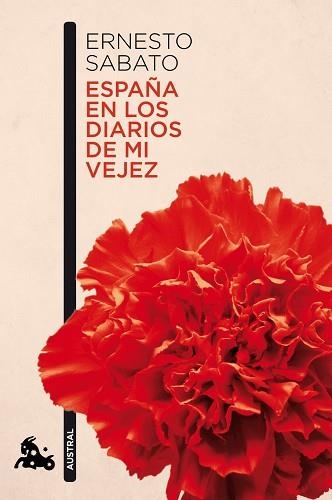 ESPAÑA EN LOS DIARIOS DE MI VEJEZ (AUSTRAL 709) | 9788432248320 | SABATO, ERNESTO | Llibreria Aqualata | Comprar libros en catalán y castellano online | Comprar libros Igualada