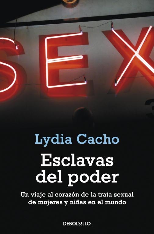 ESCLAVAS DEL PODER (DEBOLSILLO CRONICA 270) | 9788499088556 | CACHO, LYDIA | Llibreria Aqualata | Comprar libros en catalán y castellano online | Comprar libros Igualada