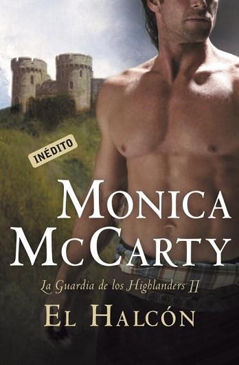 HALCON, EL. LA GUARDIA DE LOS HIGHLANDERS II (CISNE 76/8) | 9788499088587 | MCCARTY, MONICA | Llibreria Aqualata | Comprar llibres en català i castellà online | Comprar llibres Igualada