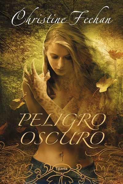 PELIGRO OSCURO (TITANIA ROMANTICA FANTASTICA) | 9788492916061 | FEEHAN, CHRISTINE | Llibreria Aqualata | Comprar libros en catalán y castellano online | Comprar libros Igualada