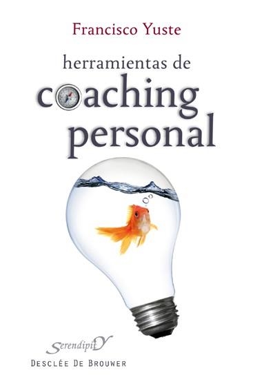 HERRAMIENTAS DE COACHING PERSONAL | 9788433024206 | YUSTE, FRANCISCO | Llibreria Aqualata | Comprar llibres en català i castellà online | Comprar llibres Igualada