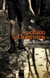 CHICO DE GUERNICA, EL | 9788498433081 | IRIONDO, LUIS | Llibreria Aqualata | Comprar llibres en català i castellà online | Comprar llibres Igualada