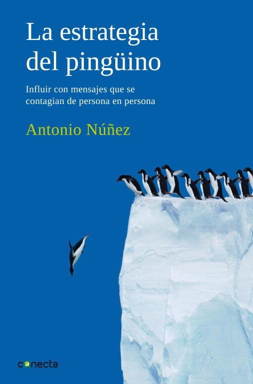 ESTRATEGIA DEL PINGUINO, LA | 9788493869311 | NUÑEZ, ANTONIO | Llibreria Aqualata | Comprar llibres en català i castellà online | Comprar llibres Igualada