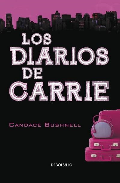 DIARIOS DE CARRIE, LOS (BEST SELLER TAPA DURA) | 9788499081939 | BUSHNELL, CANDANCE | Llibreria Aqualata | Comprar llibres en català i castellà online | Comprar llibres Igualada