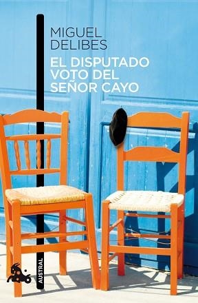 DISPUTADO VOTO DEL SEÑOR CAYO, EL (BOLSILLO AUSTRAL) | 9788423342730 | DELIBES, MIGUEL | Llibreria Aqualata | Comprar libros en catalán y castellano online | Comprar libros Igualada