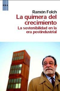 QUIMERA DEL CRECIMIENTO, LA | 9788490060193 | FOLCH, RAMON | Llibreria Aqualata | Comprar llibres en català i castellà online | Comprar llibres Igualada