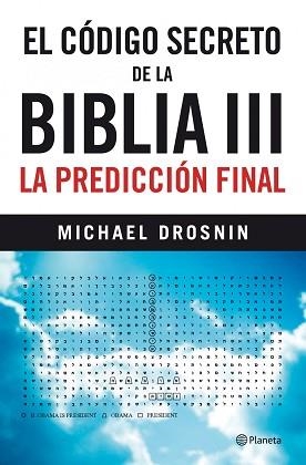 CODIGO SECRETO DE LA BIBLIA, EL III | 9788408101994 | DROSNIN, MICHAEL | Llibreria Aqualata | Comprar llibres en català i castellà online | Comprar llibres Igualada