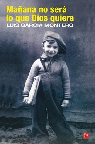 MAÑANA NO SERA LO QUE DIOS QUIERA (PL 404-1) | 9788466324977 | GARCIA MONTERO, LUIS | Llibreria Aqualata | Comprar libros en catalán y castellano online | Comprar libros Igualada