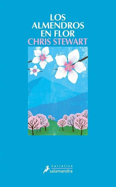 ALMENDROS EN FLOR, LOS | 9788498383782 | STEWART, CHRIS | Llibreria Aqualata | Comprar llibres en català i castellà online | Comprar llibres Igualada