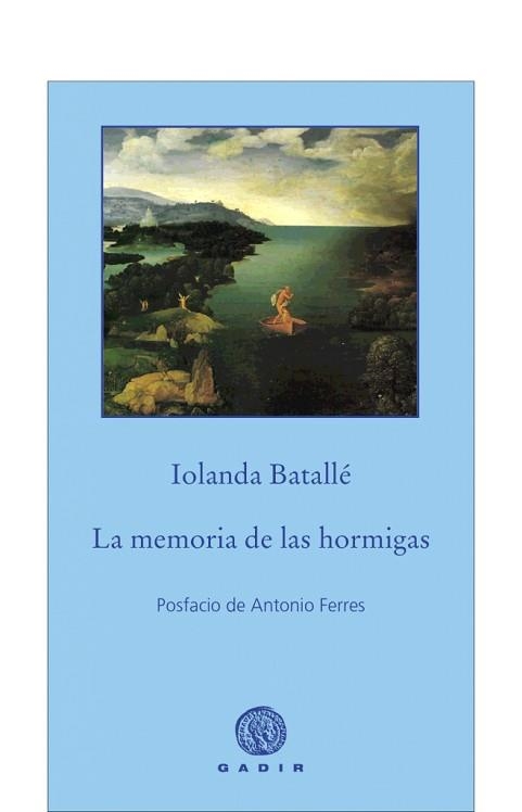 MEMORIA DE LAS HORMIGAS, LA (PEQUEÑA BIBLIOTECA GADIR) | 9788496974593 | BATALLE PRATS, IOLANDA | Llibreria Aqualata | Comprar llibres en català i castellà online | Comprar llibres Igualada