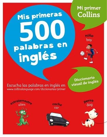 MIS PRIMERAS 500 PALABRAS EN INGLES - MI PRIMER COLLINS | 9788425346750 | Llibreria Aqualata | Comprar llibres en català i castellà online | Comprar llibres Igualada