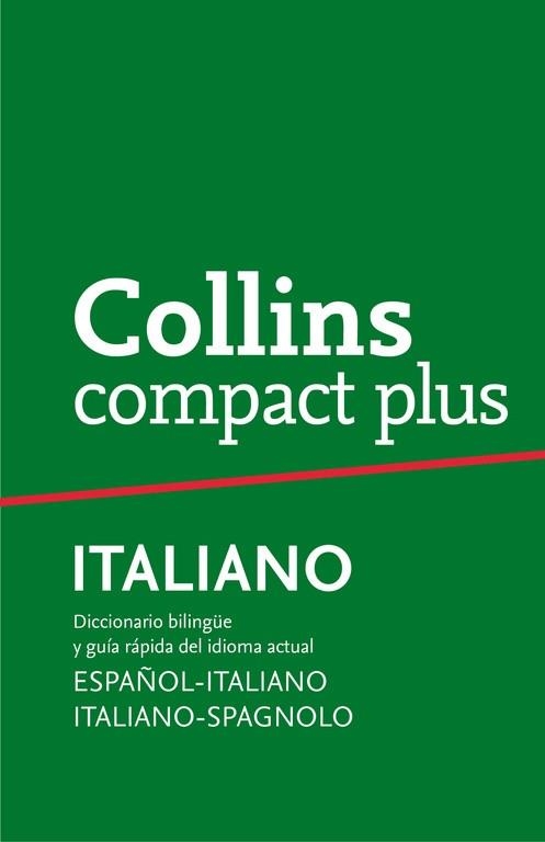 DICCIONARIO COLLINS COMPACT PLUS ITALIANO ESPAÑOL-ITALIANO | 9788425346743 | Llibreria Aqualata | Comprar llibres en català i castellà online | Comprar llibres Igualada