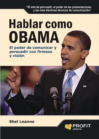 HABLAR COMO OBAMA | 9788496998964 | LEANNE, SHEL | Llibreria Aqualata | Comprar llibres en català i castellà online | Comprar llibres Igualada