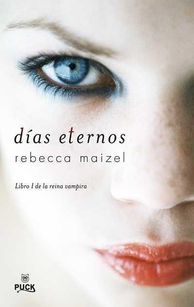 DIAS ETERNOS (LIBRO I DE LA REINA VAMPIRA) | 9788496886247 | MAIZEL, REBECCA | Llibreria Aqualata | Comprar llibres en català i castellà online | Comprar llibres Igualada