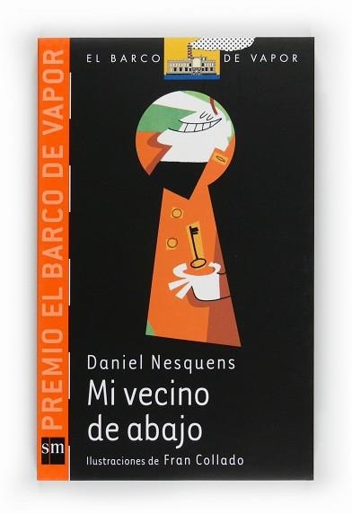 MI VECINO DE ABAJO (B. V. NARANJA 213) | 9788467547900 | NESQUENS, DANIEL | Llibreria Aqualata | Comprar llibres en català i castellà online | Comprar llibres Igualada