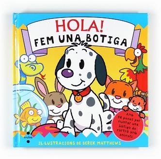 HOLA! FEM UNA BOTIGA | 9788466127370 | MATTEHWS, DEREK | Llibreria Aqualata | Comprar libros en catalán y castellano online | Comprar libros Igualada