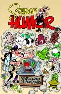 MORTADELO SUPER HUMOR 50. SARTENADAS DE PORTADAS | 9788466647151 | IBAÑEZ | Llibreria Aqualata | Comprar llibres en català i castellà online | Comprar llibres Igualada