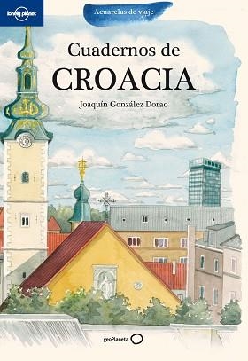 CUADERNOS DE CROACIA | 9788408099901 | JOAQUÍN GONZÁLEZ DORAO | Llibreria Aqualata | Comprar llibres en català i castellà online | Comprar llibres Igualada