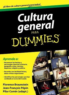 CULTURA GENERAL PARA DUMMIES | 9788432921384 | FORENCE BRAUNSTEIN/JEAN-FRANÇOIS PÉPIN | Llibreria Aqualata | Comprar llibres en català i castellà online | Comprar llibres Igualada