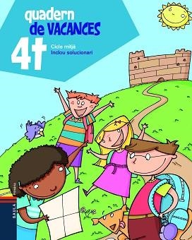 QUADERN DE VACANCES 4T | 9788447922062 | BLANCH I GISBERT, XAVIER/ESPOT I PUIG, LAURA | Llibreria Aqualata | Comprar llibres en català i castellà online | Comprar llibres Igualada