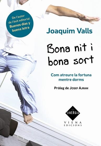 BONA NIT I BONA SORT | 9788483306512 | VALLS, JOAQUIM | Llibreria Aqualata | Comprar libros en catalán y castellano online | Comprar libros Igualada