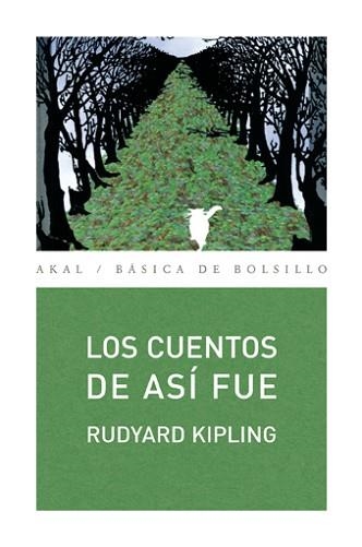 CUENTOS DE ASI FUE, LOS (BASICA DE BOLSILLO 125) | 9788446025207 | KIPLING, RUDYARD | Llibreria Aqualata | Comprar llibres en català i castellà online | Comprar llibres Igualada