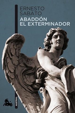 ABADDON, EL EXTERMINADOR (AUSTRAL 723) | 9788432248375 | SABATO, ERNESTO | Llibreria Aqualata | Comprar llibres en català i castellà online | Comprar llibres Igualada