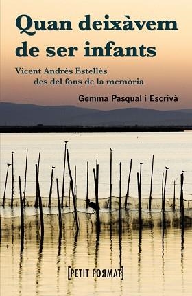 QUAN DEIXAVEM DE SER INFANTS (PETIT FORMATS) | 9788448928360 | PASQUAL I ESCRIVA, GEMMA | Llibreria Aqualata | Comprar llibres en català i castellà online | Comprar llibres Igualada