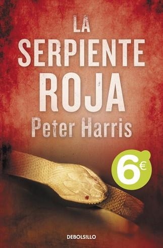 SERPIENTE ROJA, LA (DEBOLSILLO) | 9788499891699 | HARRIS, PETER | Llibreria Aqualata | Comprar libros en catalán y castellano online | Comprar libros Igualada