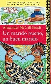 UN MARIDO BUENO, UN BUEN MARIDO | 9788483651070 | MCCALL SMITH, ALEXANDER | Llibreria Aqualata | Comprar libros en catalán y castellano online | Comprar libros Igualada