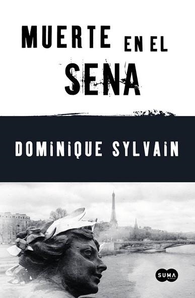 MUERTE EN EL SENA | 9788483651506 | SYLVAIN, DOMINIQUE | Llibreria Aqualata | Comprar llibres en català i castellà online | Comprar llibres Igualada