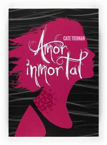 AMOR INMORTAL | 9788467549508 | TIERNAN, CATE | Llibreria Aqualata | Comprar llibres en català i castellà online | Comprar llibres Igualada