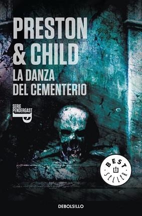 DANZA DEL CEMENTERIO, LA (BEST SELLER 361/13) | 9788499083674 | PRESTON, DOUGLAS / CHILD, LINCOLN | Llibreria Aqualata | Comprar llibres en català i castellà online | Comprar llibres Igualada