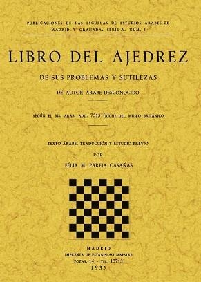 LIBRO DEL AJEDREZ. DE SUS PROBLEMAS Y SUTILEZAS | 9788497613682 | AUTOR ARABE DESCONOCIDO | Llibreria Aqualata | Comprar libros en catalán y castellano online | Comprar libros Igualada