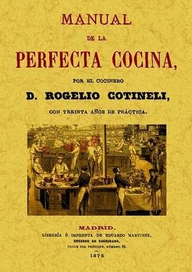 MANUAL DE LA PERFECTA COCINA | 9788497617123 | COTINELI, ROGELIO | Llibreria Aqualata | Comprar llibres en català i castellà online | Comprar llibres Igualada